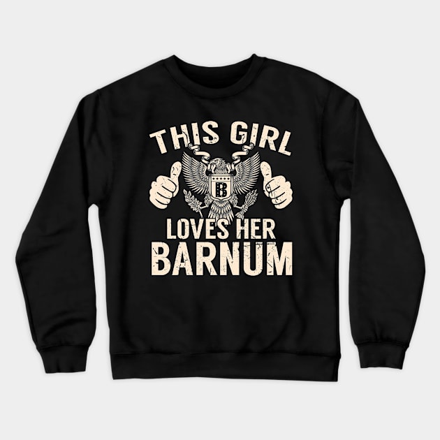 BARNUM Crewneck Sweatshirt by Jeffrey19988